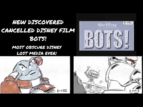 New Discovered Cancelled Disney Film BOTS! Most Obscure Disney Lost Media Ever!