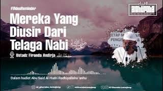 Mereka yang di usir dari telaga nabi (al Kautsar) - Al ustadz firanda andirja hafidzahullah