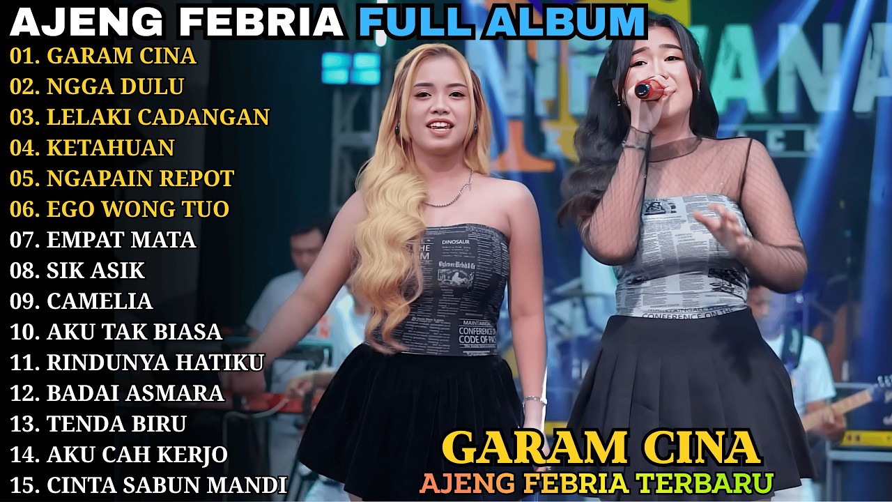 GARAM CINA - NGGA DULU - LELAKI CADANGAN || AJENG FEBRIA || WARNA WARNI MUSIC FULL ALBUM 2026