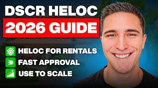 The Complete DSCR HELOC Breakdown (LTV limits, eligibility &amp; terms)