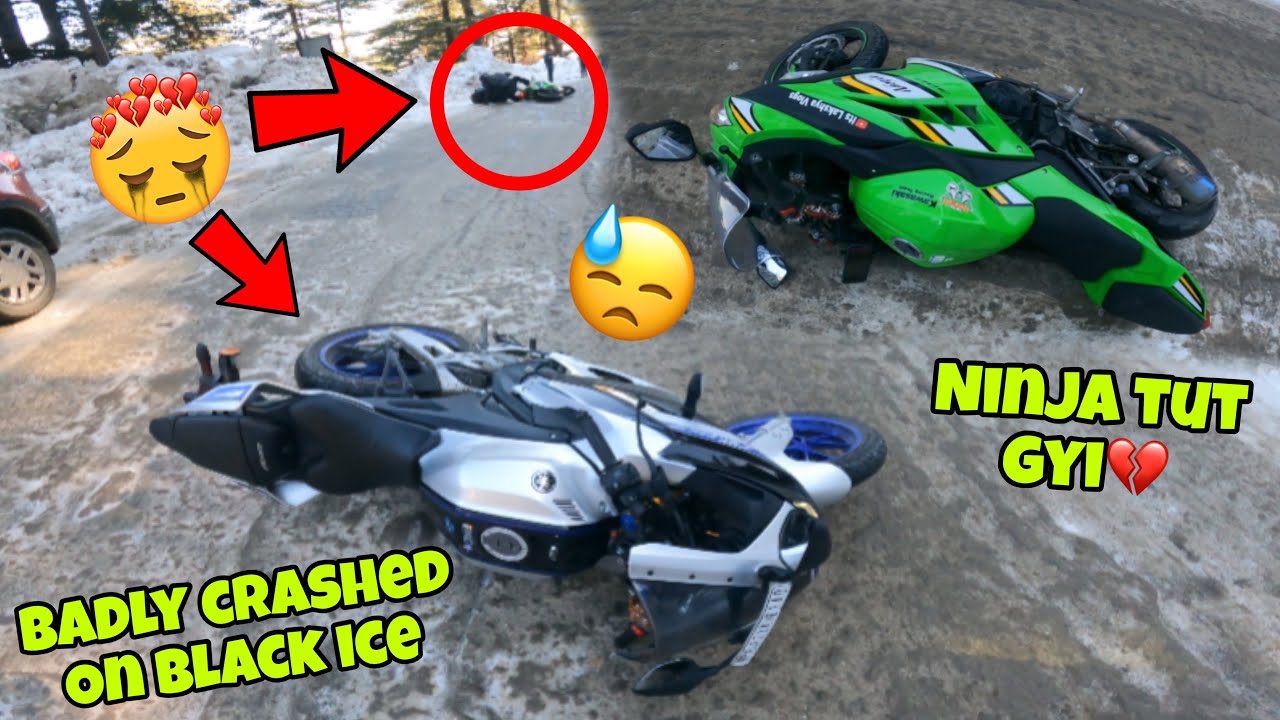 Shimla Black Ice Mai Apni Dono Bikes Gir Gyi💔 Ninja300 Tut Gyi😓