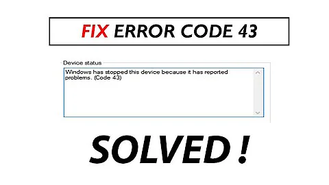 Windows has stopped this device because it has reported problem code 43 - SOLVED - DayDayNews