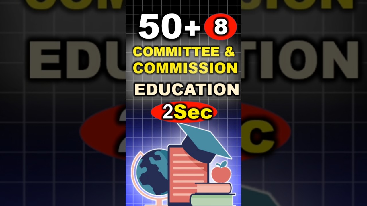 🔥Imp committee & Commission  