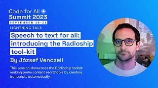 Lightning Talk | Speech-to-text for all: introducing the Radioship toolkit