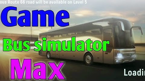 Game Bus Simulator Max//#game