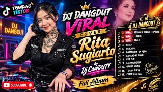 Download lagu DJ DANGDUT RITA SUGIARTO VIRAL 2026 🔥 FULL BASS REMIX | SERIGALA BERBULU DOMBA, LUKAKU, JANJI