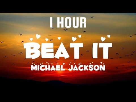 Michael Jackson - Beat It 1 HourWith A Little Forbearance, You Will Find Calm And Peace