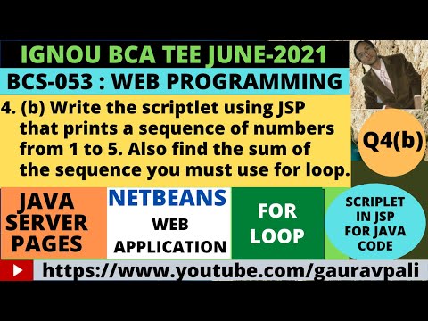 Q4b BCS-053 | Scriplet in JSP | For Loop in JSP | prints sequence of numbers from 1 to 5 and its sum