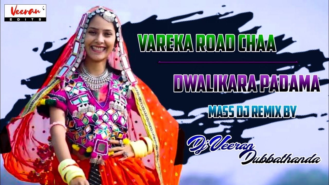 Vareka Road Chaa x Dwalikara Galalena Songs Dj Remix  st dj songs  Dj Veeran Dubbathanda