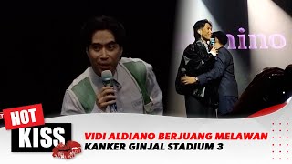 Vidi Aldiano Sakit, Sheila Dara: Kita Jalani Bersama! | Hot Kiss