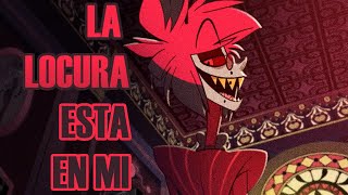 ALASTOR La Locura está en mi remake