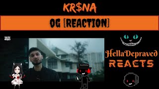 KR$NA - OG [REACTION]