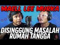 INI JAWABAN DARI MAELL LEE⁉️