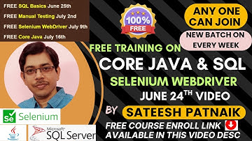 Free Core Java , SQL & Selenium WebDriver & Manual Testing| June 24th Video |👇Check Desc For Details