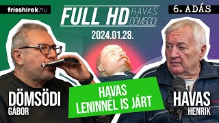 Havas és Dömsödi - Full HD 6.adás: Havas Leninnél is járt