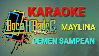 DEMEN SAMPEAN (MAYLINA) (TENGDUNGAN) KARAOKE LIRIK
