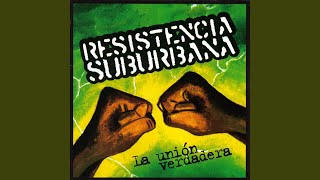 Video thumbnail of "Resistencia Suburbana - Por Amor"