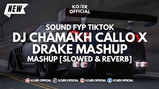 Download Lagu DJ CHAMAKH CALLO X DRAKE MASHUP ♪ - SOUND FYP TIKTOK YANK KALIAN MP3 Download Lagu DJ CHAMAKH CALLO X DRAKE MASHUP ♪ - SOUND FYP TIKTOK YANK KALIAN MP3