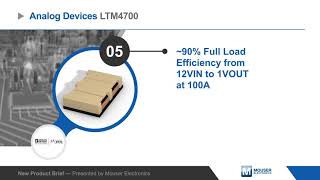 Linear Technology/ADI LTM4700 µModule® Regulators | New Product Brief | Mouser Electronics