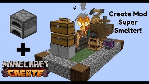 How to build a SUPER SMELTER with the create mod