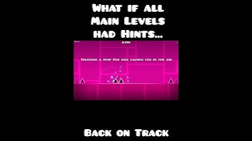 What if all Main Levels had Hints... | Back on Track | Geometry Dash 2.2 #shorts #gdlevels #gaming