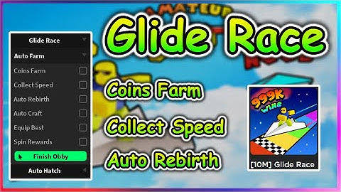 Roblox Glide Race Script - Auto Farm GUI & More