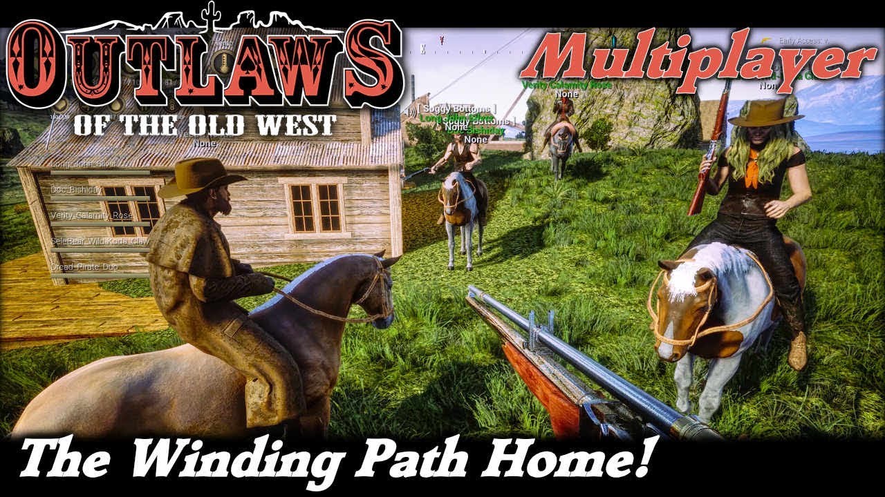 The Winding Path Home! | Multiplayer Outlaws of the Old West Gameplay ...