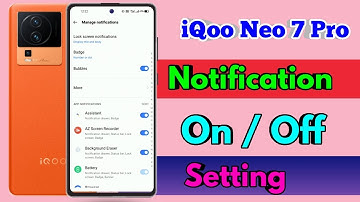 iqoo neo 7 pro notification off setting | iqoo neo 7 pro notification setting