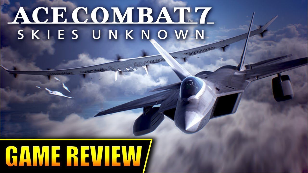 Review : Ace Combat 7: Skies Unknown is a joy to play and with