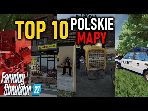 TOP 10 POLSKIE MAPY do FS 22 | KAŻDY POLAK MUSI ZOBACZYĆ !!