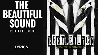 Beetlejuice - That Beautiful Sound (LYRICS) Resimi