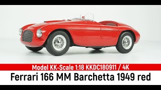 Model KK-Scale 1:18 Ferrari 166 MM Barchetta 1949 red KKDC180911 / 4K Ferrari 166 Barchetta Price