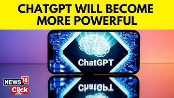 ChatGPT Creator OpenAI Says AI Tools Can Be Effective In Content Moderation | Technology | N18V