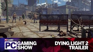 E3 2018: Dying Light 2 Will Be A Narrative Sandbox Where Your Actions  Shape Your Environment - GameSpot