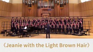 Jeanie with the Light Brown Hair - National Taiwan University Chorus in Libby Gardner Concert Hall