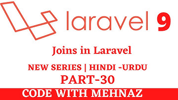 Joins In Laravel | Laravel 9 Tutorials in Hindi - Urdu