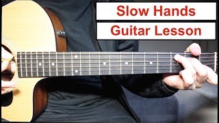 Niall Horan - Slow Hands | Guitar Lesson (Tutorial) How to play Chords/Strumming