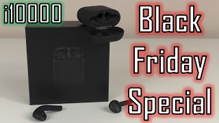 I10000 Black Edition Wireless Airpods Unboxing & Review