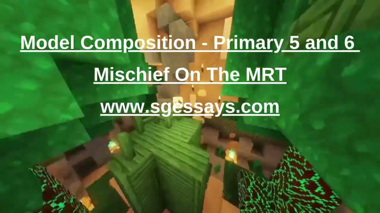 Mischief On The MRT - Singapore Model Composition / Essay