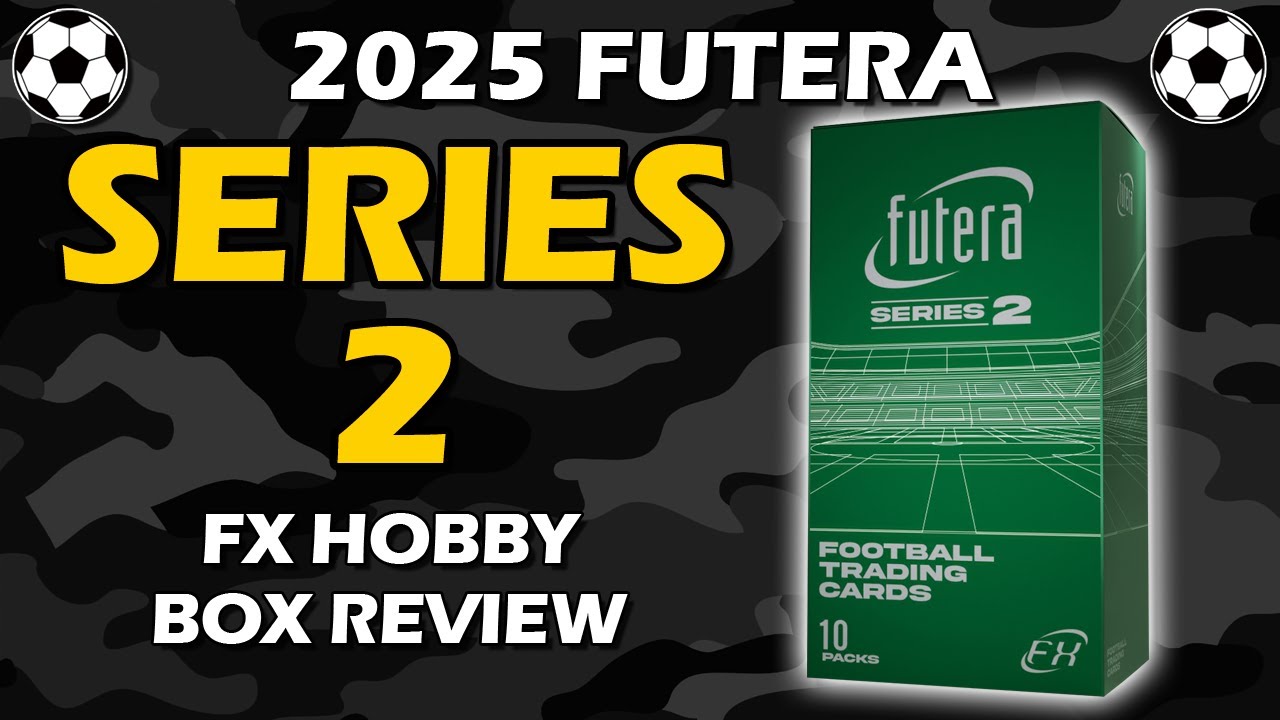 2025 Futera FX World Football Series 2 Hobby Box Soccer Review 