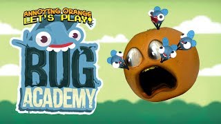 Bug Academy! [Annoying Orange Plays]