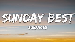 Surfaces - Sunday Best (Lirik)