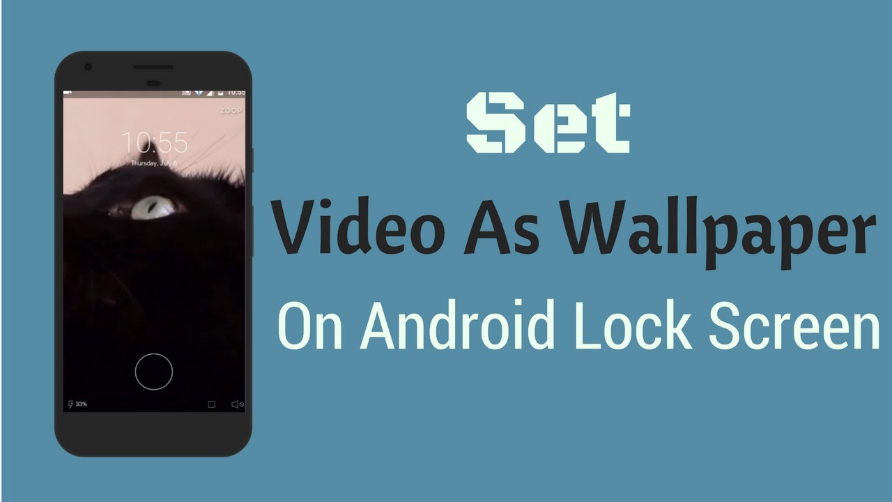 How To Set Video As Wallpaper On Android Lock Screen Youtube