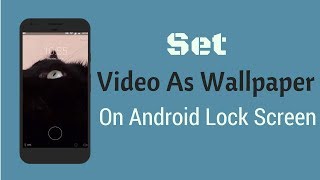 How to Set Video as Wallpaper on Android Lock Screen screenshot 5