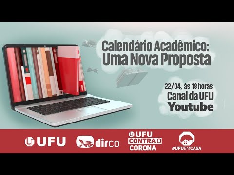 Calendário Acadêmico UFU: Uma Nova Proposta