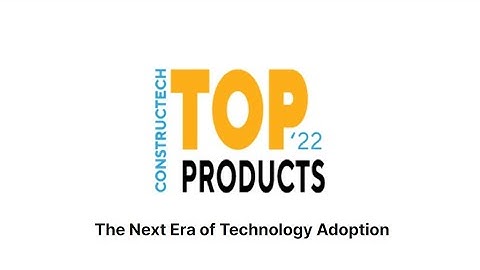 SYNCHRO - 2022 Constructech Top Products