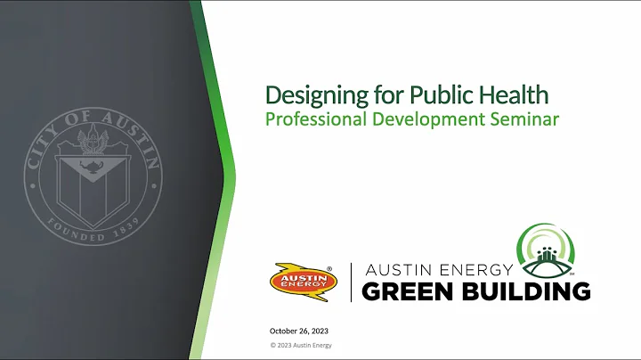 Designing For Public Health - Austin Energy Green Building Event