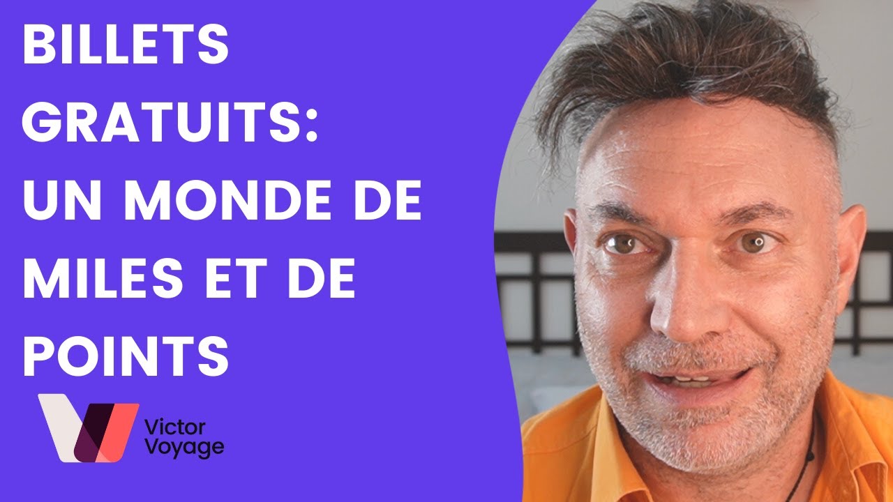 BILLETS GRATUITS, MILES ET POINTS | Victor Voyage