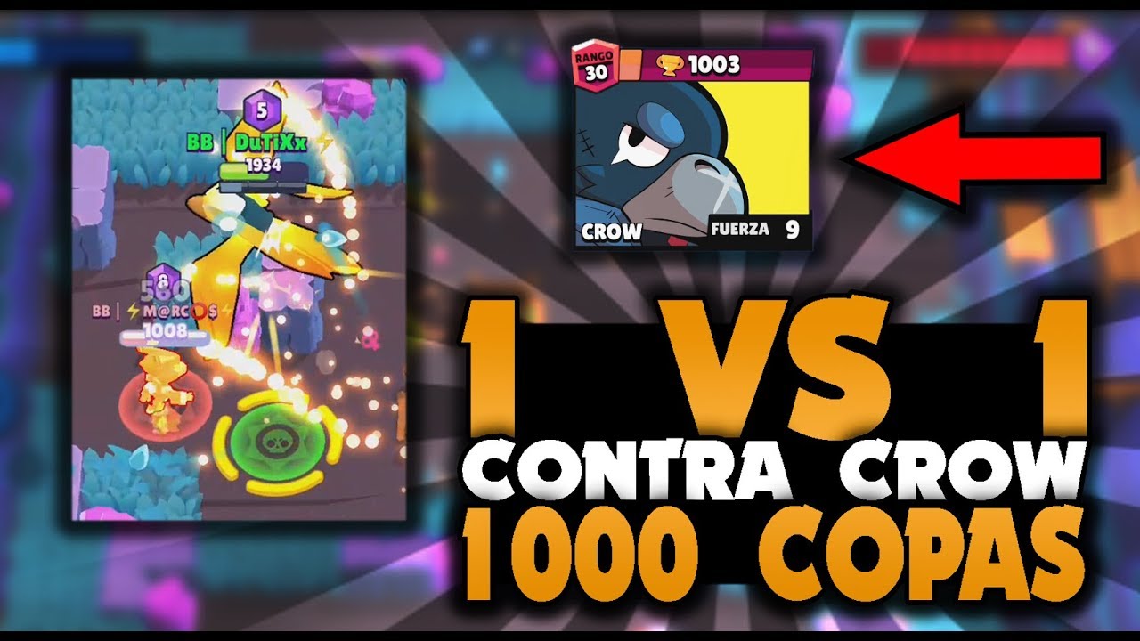 1 VS 1 CONTRA CROW DE +1000 COPAS EN BRAWL STARS - YouTube