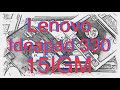 Lenovo ideapad 330 15ıgm Kutu Açılımı ve Windows Kurulumu